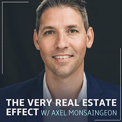 The Very Real Estate Effect with Axel Monsaingeon